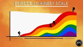 WDYK 63 - Kinsey Scale