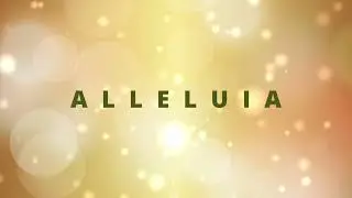 Alleluia Lyrical video clip