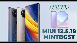 POCO X3 PRO MIUI 12.5.19.0.RKHCNXM | MIUI - MintBGST | Обзор порта Redmi K40