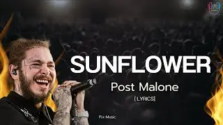 Sunflower - Post Malone and Swae Lee ( Music - Lyrics ) #postmalone #postmalone2023