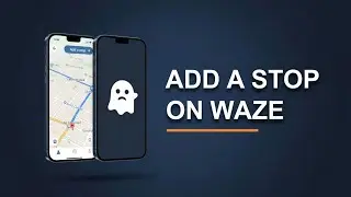 How to Add a Stop on Waze &ndash; Step by Step!