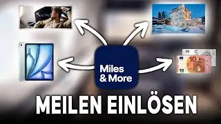 Die besten Einlösemöglichkeiten für Miles & More Meilen (Wie viel ist eine Meile wert?)