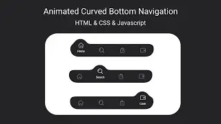 Animated Curved Bottom Navigation Bar | HTML & CSS & JS