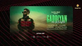 Gaddiyan de Kaafle | Dipcee Virk | M Deep | Latest Punjabi Song 2025