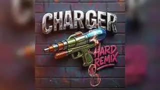 CHARGER  HARD REMIX | DJ LB 