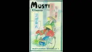 Musti-koiran seikkailut - Musti Kiinassa