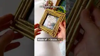DIY Picture  Frame | making a frame with sticks