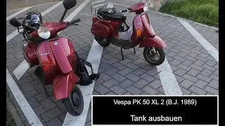 Vespa PK 50 XL 2 Tank ausbauen + Benzinleitung erneuern