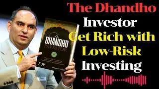 The Dhandho Investor Get Rich with Low-Risk Investing (Full Review & Analysis)