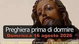 Bedtime Prayer SUNDAY AUGUST 16, 2026 ❤️Compline after Second Vespers 20th Sunday in Ordinary Time