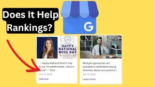 Does Google Business Profile Posting Improve Rankings?