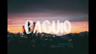 BAGUIO! - A Travel Film (2018)