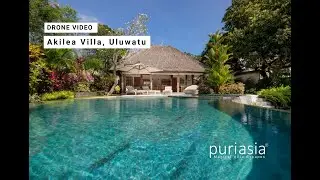 Akilea Luxury Villa / Luxury Tropical Vibes in Uluwatu, Bali