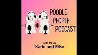 Episode 10: Socialization and exposures for puppies that will be future service dogs