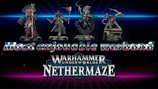 Most Enjoyable Warband Part 6: NETHERMAZE | Warhammer Underworlds