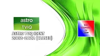 ASTRO TVIQ Channel ID 2002-2022 + CLOSEDOWN