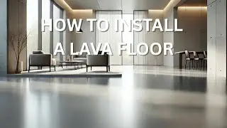 How To Correctly Apply A Lava Floor