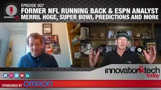 Episode 7: Former NFL Running Back Merril Hoge, on the SUPERBOWL and Changes in the NFL