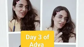 Day 3| Daily vlog | 