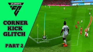 FC 24 CORNER KICK GLITCH | FULL CORNER KICK TUTORIAL SCORE ALL CORNERS Pt2