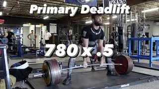 780 Primary Deadlift American Pro Prep: Episode 2