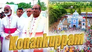 His Eminence Cardinal Anthony Poola Visit To Konankuppam, Our Lady of Periyanayagi Shrine | Part - 1