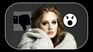 I Hate Adele !?