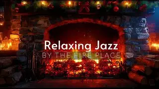 Instant Calm Vibes ✨ Relaxing Winter Fireplace Jazz for Stress Relief