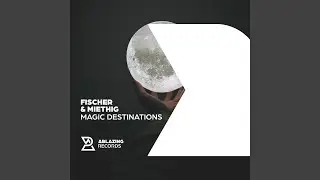 Magic Destinations (Extended Mix)