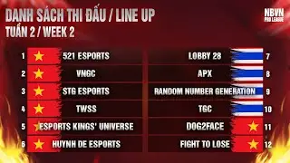 (NBVN PRO LEAGUE W2D1) - HD, 521, LOBBY 28, STG, APX, VNGC, TWSS, RNG, TGC, EKU, FL, D2F