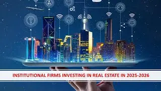 Real Estate Fundraising: How to Reach Institutional Investors Investing 2025&ndash;2026