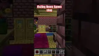 Visiting Neons ramen shop #minecraft #shorts #gaming #fyp