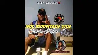 NOL MOUNTAIN WINE (JVT) Snake Keru 2025. Prod By Spenza Bee 