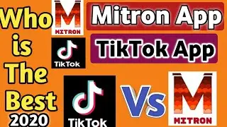 Tiktok Vs Mitron App || Who is the Best 2020 || Tiktok India | Mitron App Which is the Best App 2020