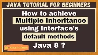 Default methods and Multiple inheritance   | Resolve diamond problem using default methods