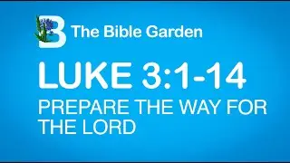 Prepare the Way for the Lord / Luke 3:1-14 / Chicago UBF Bible Message