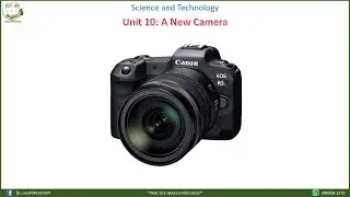 Unit 10 - A New Camera  (gồm: file Nghe + Đọc + B&agrave;i tập + Luyện n&oacute;i)