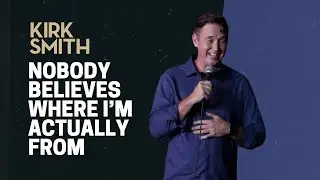 Nobody believes where I&rsquo;m actually from | Kirk Smith