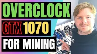 Как разогнать GeForce GTX 1070 для майнинга в 2021 году