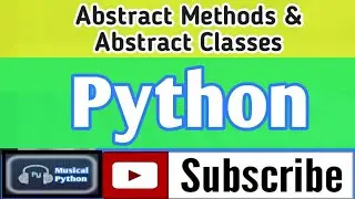 Abstract Methods and Abstract Classes in Python | Object Oriented Programming Concepts