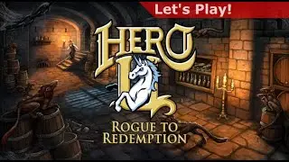 Let's Play: Hero-U - Rogue to Redemption