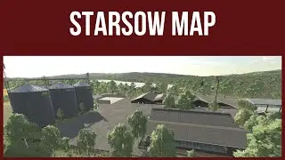 STARSOW MAP &ndash; First Look & Map Tour &ndash; Farming Simulator 22