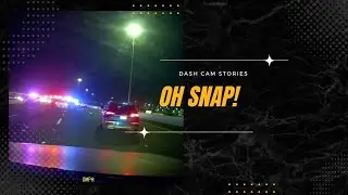 Oh Snap! | Dash Cam Stories | G R Houston-Jack