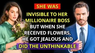 She Was INVISIBLE to Her MILLIONAIRE Boss — But When She Received FLOWERS, He Got Jealous and Did