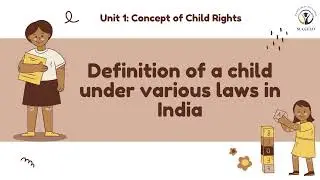 Definition of Child under various laws in India