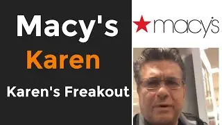 Male Karen vs Customers at Macy's