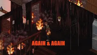 Again & Again | Project Zomboid Edit | Просто не ваш день