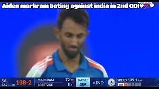 Aiden markram 110 runs against india 