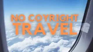 Fun Travel Music No Copyright FREE DOWNLOAD