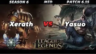 League of Legends - Xerath vs Yasuo Season 6 - LoL Mid Gameplay